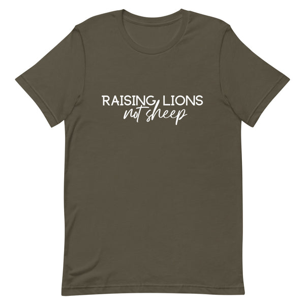 Raising Lions Not Sheep T-Shirt