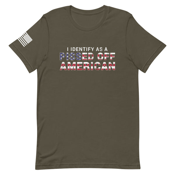 I Identify as a Pissed Off American T-Shirt