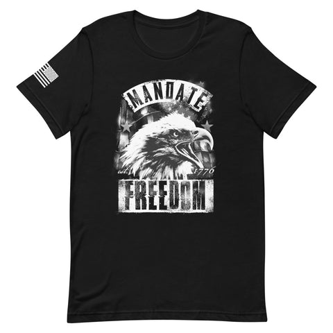 Mandate Freedom T-Shirt