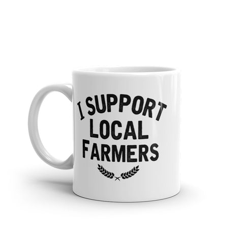 I Support Local Farmers mug